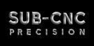 Sub CNC Precision Ltd